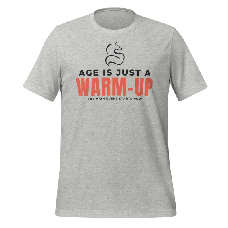 Age Is Just a Warm-Up Tee, Athletic Heather