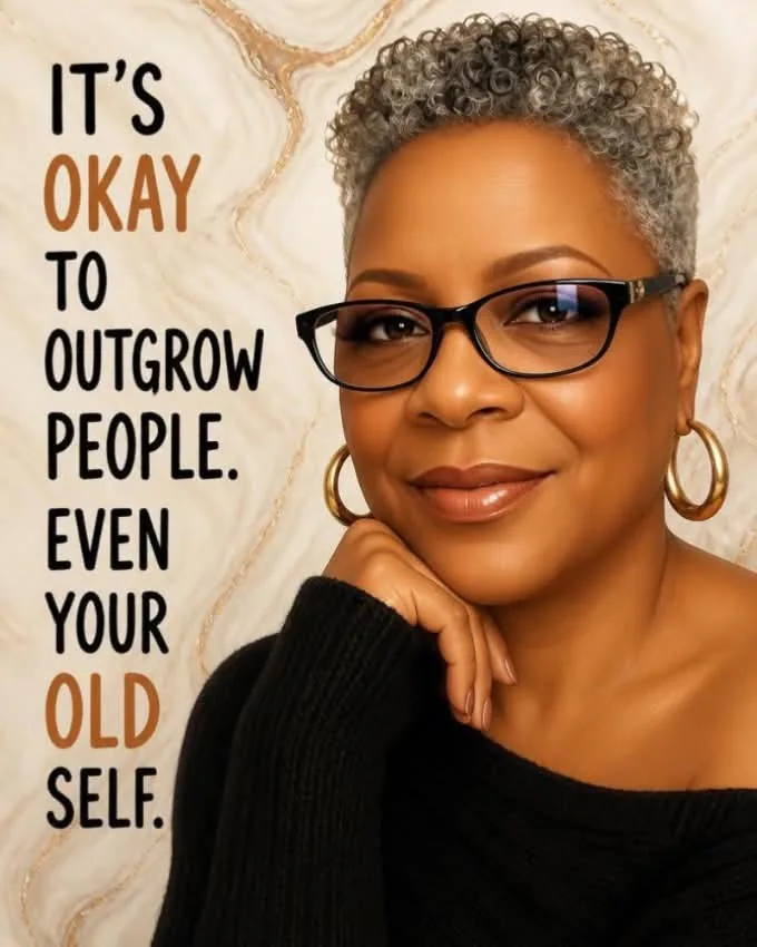 Close-up portrait of Barbara with the words: It&rsquo;s okay to outgrow people. Even your old self.