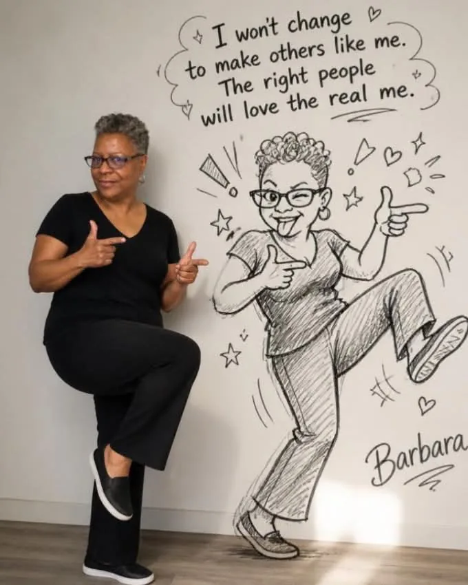 Barbara posing beside a sketch of herself with her words: I won&rsquo;t change to make others like me. The right people will love the real me. Signed, Barbara