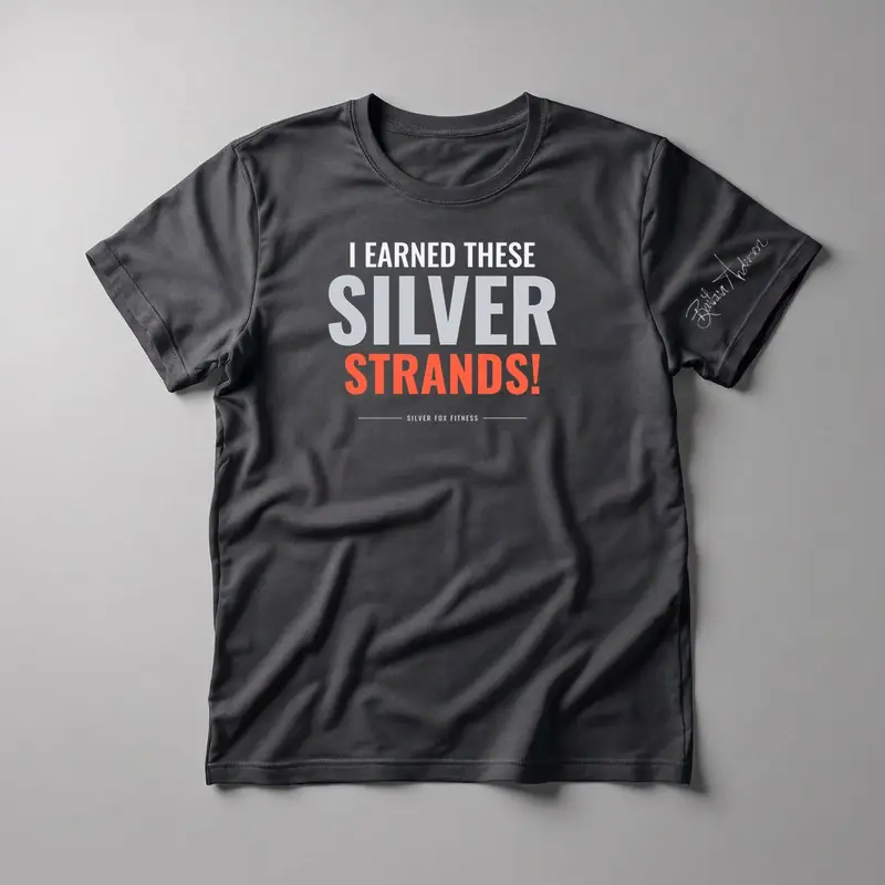 I Earned These Silver Strands! Tee