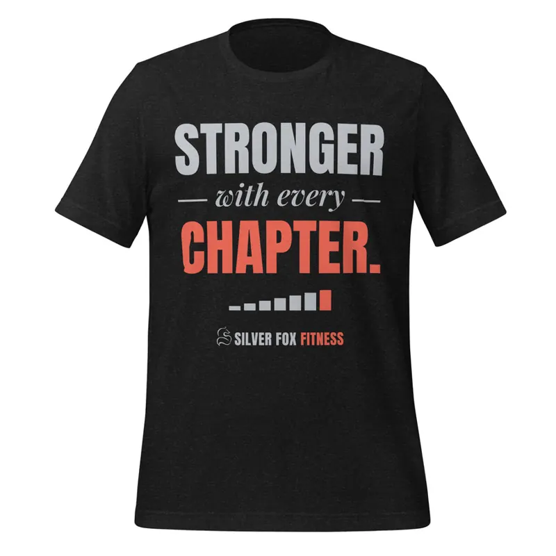 Stronger With Every Chapter. Tee, Black Heather